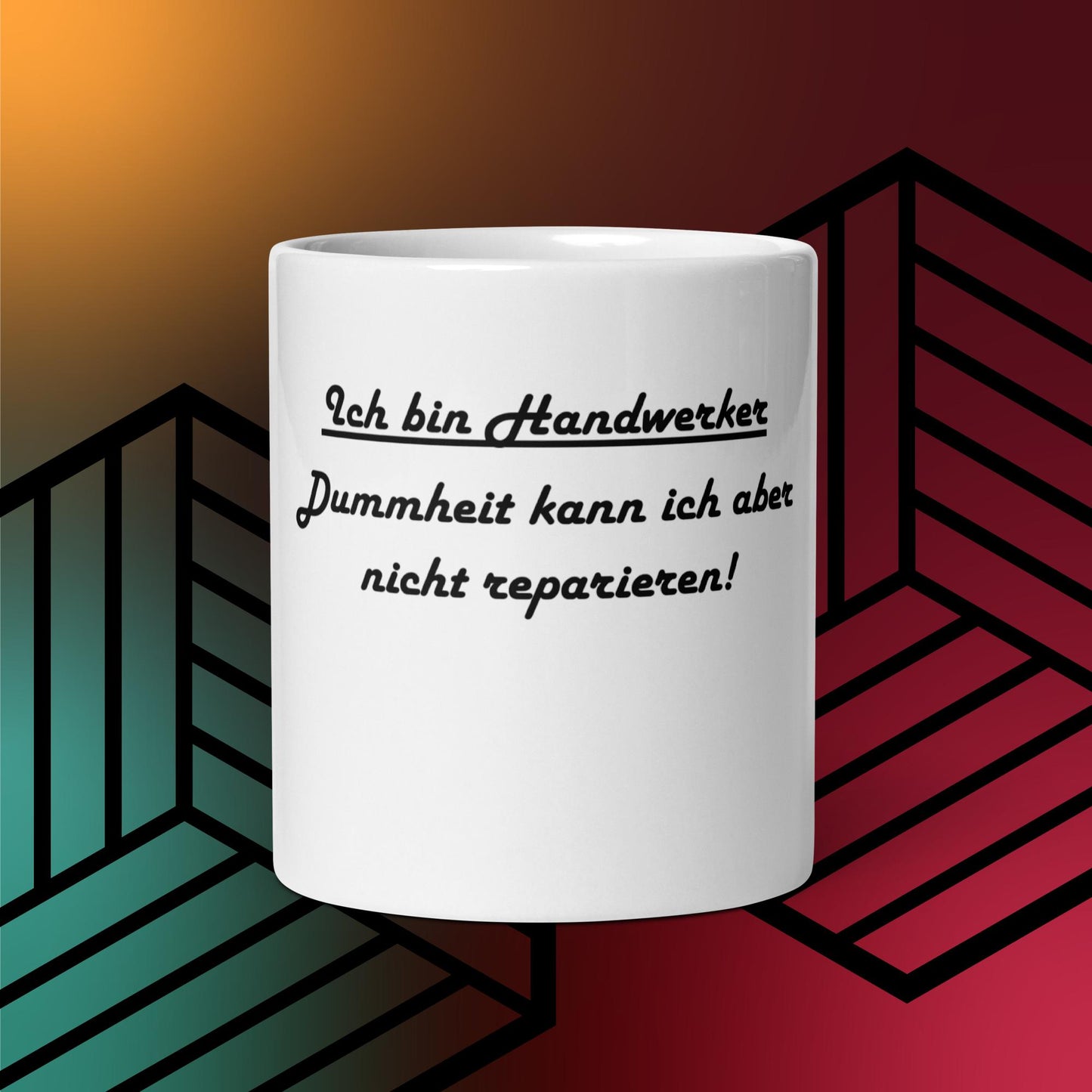 Tasse - Dummheit kann ich aber nicht reparieren