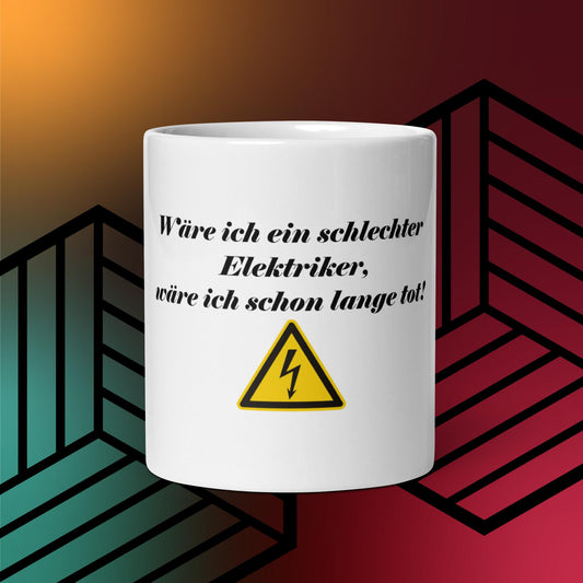 Tasse - Wäre ich ein schlechter Elektriker